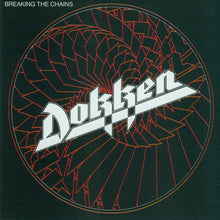 Load image into Gallery viewer, Dokken - Breaking the Chains [Ltd Ed Translucent Red Colored Vinyl]
