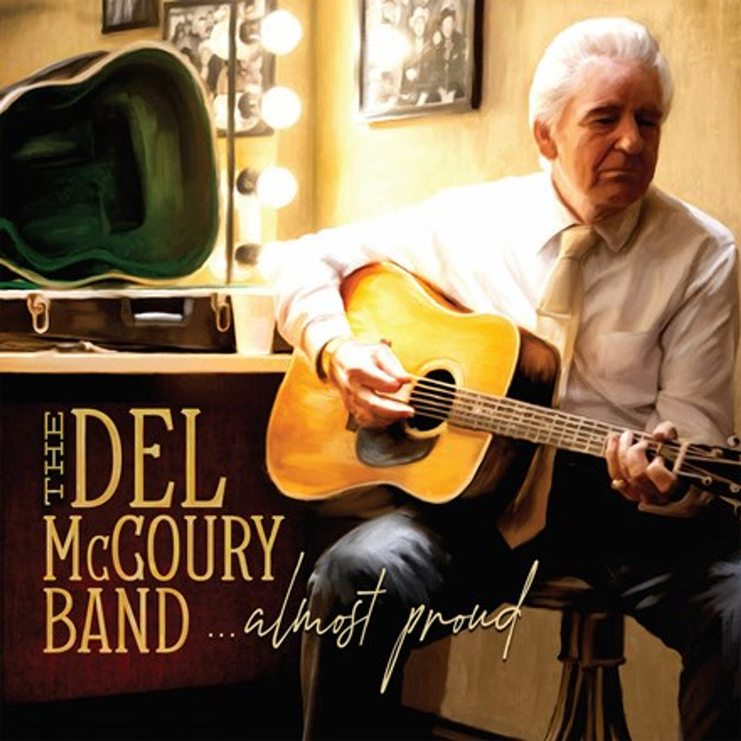 Del McCoury Band, The - Almost Proud