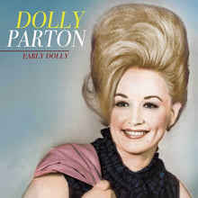 Load image into Gallery viewer, Dolly Parton - Early Dolly [Ltd Ed Pink or Purple Vinyl]
