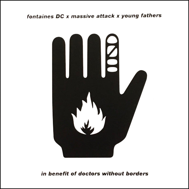 Fontaines DC x Massive Attack x Young Fathers - In Benefit of Doctors Without Borders [12