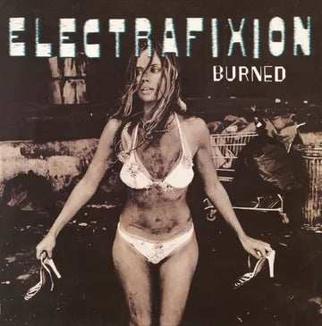 Electrafixion - Burned [140G/ Ltd Ed Black & White Swirl Vinyl] (RSD 2024)