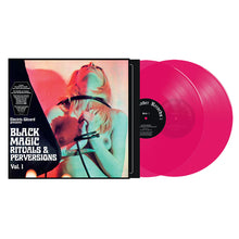 Load image into Gallery viewer, Electric Wizard - Black Magic Rituals &amp; Perversions: Vol. 1 [2LP/ Ltd Ed Hot Pink Vinyl]
