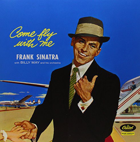 Frank Sinatra - Come Fly With Me [180G/ Remastered/ Mono]