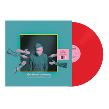 Load image into Gallery viewer, Front Bottoms, The - You Are Who You Hang Out With [Ltd Ed Neon Coral Vinyl/ Indie Exclusive]
