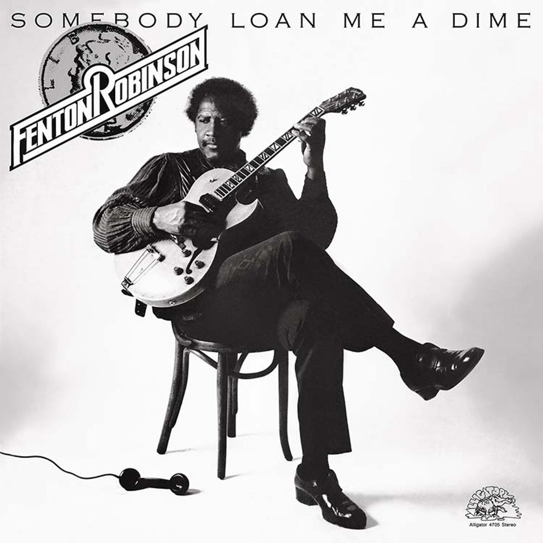 Fenton Robinson - Somebody Loan Me a Dime [Remastered]