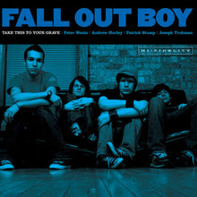 Load image into Gallery viewer, Fall Out Boy - Take This to Your Grave: 20th Anniversary Edition [Ltd Ed Blue Jay Vinyl/ Bonus Tracks]
