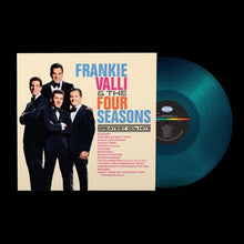 Load image into Gallery viewer, Frankie Valli and the Four Seasons - Greatest '60s Hits [140G/ Ltd Ed Sea-Blue Vinyl/ Indie Exclusive] (Rhino Records Sounds of the Summer Series)
