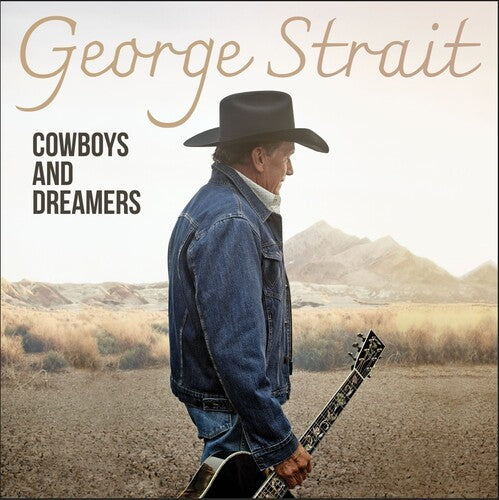 George Strait - Cowboys and Dreamers [2LP]