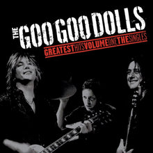 Load image into Gallery viewer, Goo Goo Dolls, The - Greatest Hits Volume One: The Singles [Ltd Ed Cola Bottle Clear Vinyl] (Walmart Exclusive)

