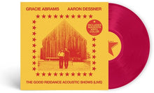 Load image into Gallery viewer, Gracie Abrams / Aaron Dessner - The Good Riddance Acoustics Shows (Live) [Ltd Ed Magenta Vinyl]
