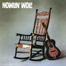 Load image into Gallery viewer, Howlin&#39; Wolf - Howlin&#39; Wolf (The Rockin&#39; Chair) [180G] (MOV)
