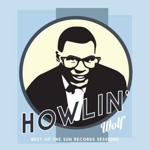 Howlin' Wolf - Best of the Sun Records Session