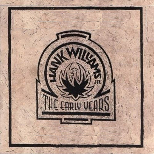 Hank Williams, Jr. - The Early Years [2LP]