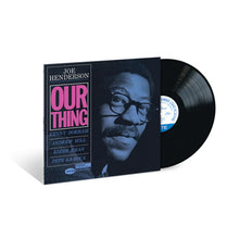 Load image into Gallery viewer, Joe Henderson - Our Thing [180G/ Remastered] (Blue Note Classic Vinyl Series)
