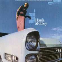 Load image into Gallery viewer, Hank Mobley - A Caddy for Daddy [180G/ Remastered] (Blue Note Tone Poet Series)
