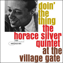 Load image into Gallery viewer, Horace Silver Quintet - Doin&#39; the Thing: At the Village Gate [180G/ Remastered] (Blue Note 80 Series)
