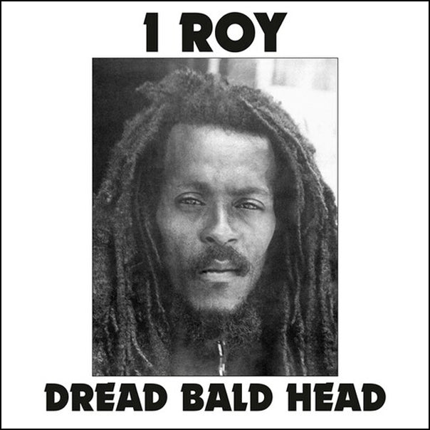 I Roy - Dread Bald Head