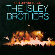 Load image into Gallery viewer, Isley Brothers, The - Go for Your Guns [180G/ Ltd Ed Translucent Blue Vinyl/ Numbered] (MOV)
