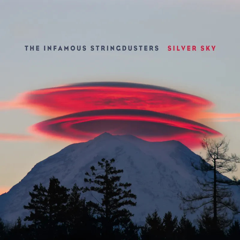 Infamous Stringdusters, The - Silver Sky: 10th Anniversary Edition [Ltd Ed 