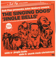 Load image into Gallery viewer, John Waters - Jingle Bells b/w Punk Rock Christmas [7&quot;/ Ltd Ed &quot;Hideous Holiday&quot; Colored Vinyl]
