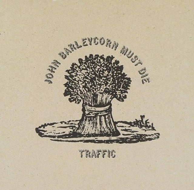 Traffic - John Barleycorn Must Die [180G/ Remastered]