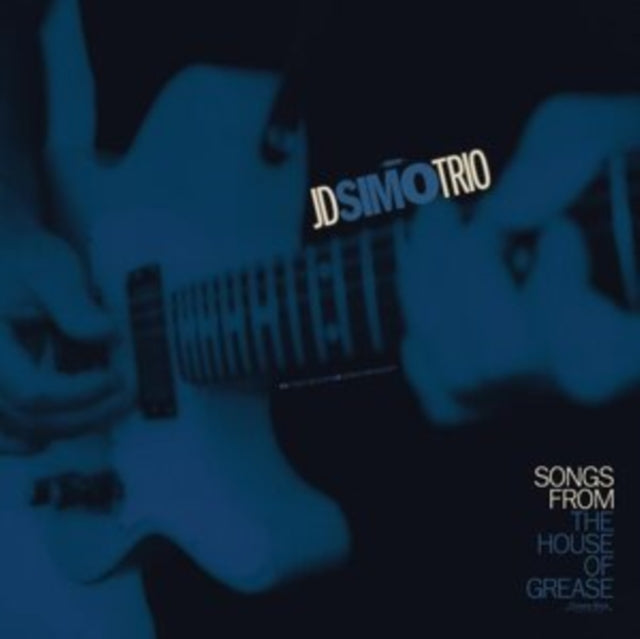 JD Simo Trio - Songs from the House of Grease