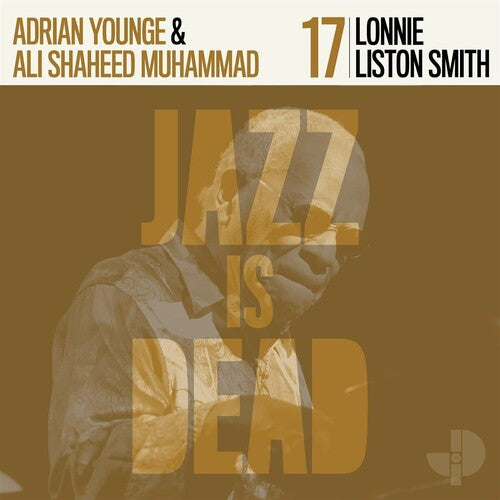 Ali Shaheed Muhammed & Adrian Younge - Jazz is Dead 17: Lonnie Liston Smith