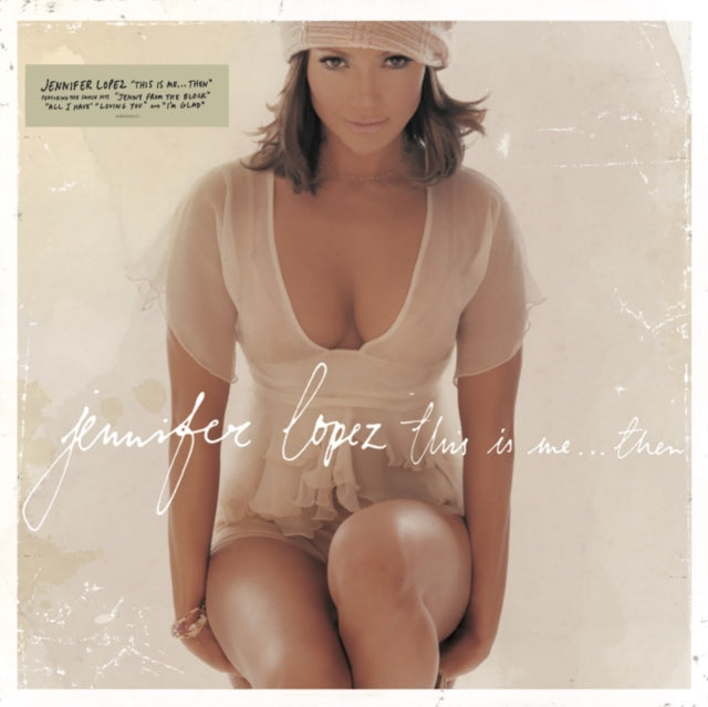 Jennifer Lopez - This is Me...Then: 20th Anniversary Edition