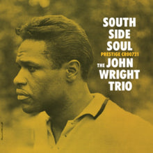 Load image into Gallery viewer, John Wright Trio, The - South Side Soul [180G/ Remastered/ Obi Strip] (Craft Recordings Original Jazz Classics Series)
