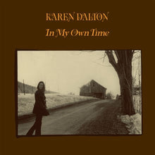 Load image into Gallery viewer, Karen Dalton - In My Own Time: 50th Anniversary Edition [Ltd Ed Hi-Melt Silver Vinyl/ 20-Page Booklet/ Rare Photos/ Liner Notes]
