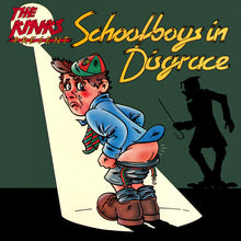 Load image into Gallery viewer, Kinks, The - Schoolboys in Disgrace [180G]
