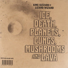 Load image into Gallery viewer, King Gizzard and the Lizard Wizard - Ice, Death, Planets, Lungs, Mushrooms and Lava [2LP/ 180G/ Recycled Black Wax/ Brown Cardboard Outer Sleeve]
