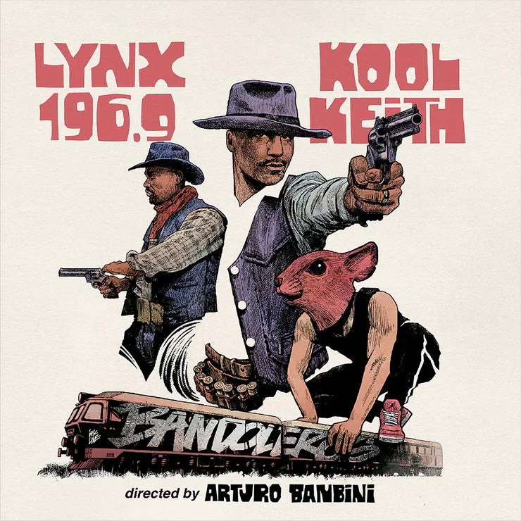 Kool Keith / Lynx 196.9 / Arturo Banbini - Bandoleros (EP)