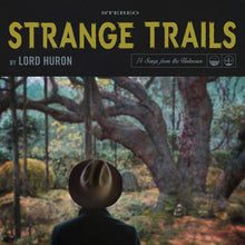 Load image into Gallery viewer, Lord Huron - Strange Trails [2LP/ 180G/ Ltd Ed Opaque Blue Vinyl]
