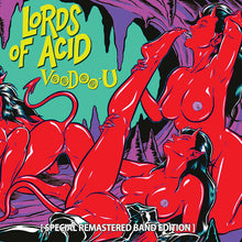 Load image into Gallery viewer, Lords of Acid - VooDoo-U: Special Remastered Band Edition [2LP/ Ltd Ed Translucent Red Vinyl/ Bonus Tracks]
