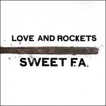 Load image into Gallery viewer, Love and Rockets - Sweet F.A.  [2LP/ Remastered/ Bonus Tracks]
