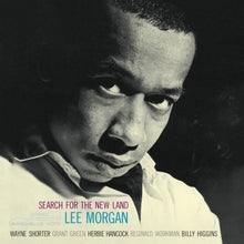 Load image into Gallery viewer, Lee Morgan - Search for the New Land [180G/ Remastered] (Blue Note Classic Vinyl Series)
