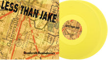 Load image into Gallery viewer, Less Than Jake - Borders &amp; Boundaries: 25th Anniversary Expanded Edition [2LP/ Ltd Ed Yellow Vinyl]
