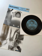 Load image into Gallery viewer, Mudhoney - Touch Me I'm Sick b/w Sweet Young Thing Ain't Sweet No More [7"]
