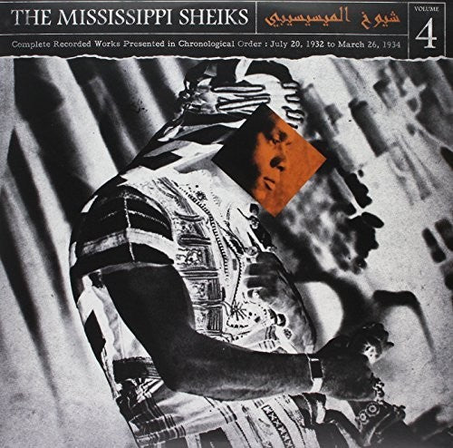 Mississippi Sheiks, The - Complete Recorded Works Presented in Chronological Order: July 20, 1932 to March 26, 1934, Vol. 4 [180G]