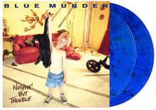 Load image into Gallery viewer, Blue Murder - Nothin' But Trouble [2LP/ Ltd Ed Blue with Black Cat Swirl Vinyl/ Gatefold Jacket/ Remastered]
