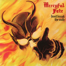 Load image into Gallery viewer, Mercyful Fate - Don't Break the Oath: 40th Anniversary Edition [Ltd Ed Ruby Red Vinyl]
