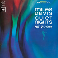 Load image into Gallery viewer, Miles Davis - Quiet Nights [180G] (MOV)
