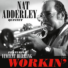 Load image into Gallery viewer, Nat Adderley Quintet - Workin' [180G] (MOV)
