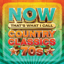 Load image into Gallery viewer, Various Artists - Now That's What I Call Country Classics 70's [Ltd Ed Translucent Orange Vinyl]
