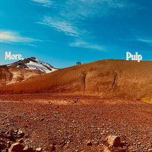 Load image into Gallery viewer, Pulp - More [Indie Exclusive "Blue Sky Thinking" Vinyl]
