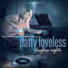 Load image into Gallery viewer, Patty Loveless - Sleepless Nights [Ltd Ed Denim Blue Vinyl/ Indie Exclusive]
