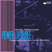 Load image into Gallery viewer, Michel Petrucciani - Power of Three [180G/ Remastered] (Blue Note Tone Poet Series)
