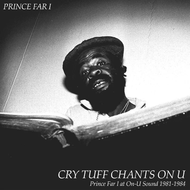 Prince Far I - Cry Tough Chants on U: Prince Far I at On-U Sound 1978-1984 [2LP] (RSD 2024)