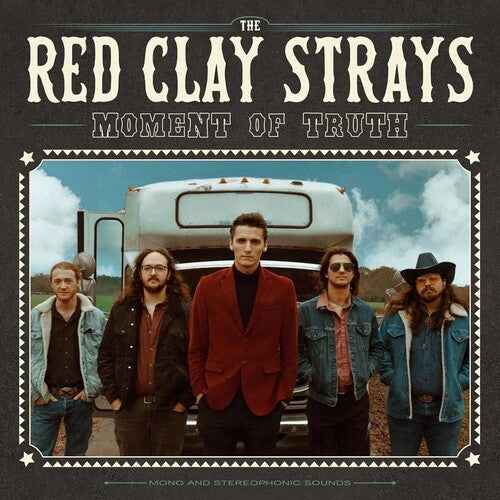 Red Clay Strays,The - Moment of Truth [Ltd Ed Translucent Seaglass Vinyl]